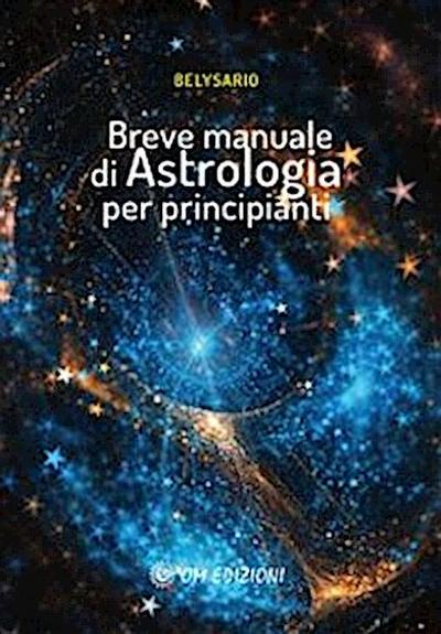 Breve manuale di Astrologia per principianti