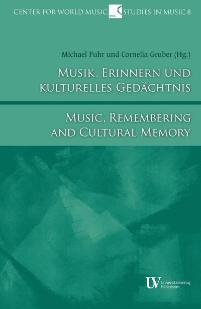 Musik, Erinnern und kulturelles Gedächtnis