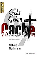 Sechs, Sieben, Cache!