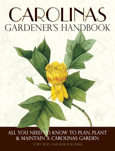 Carolinas Gardener’s Handbook