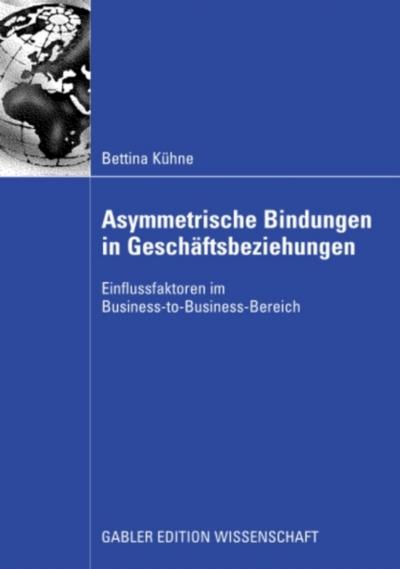 Asymmetrische Bindungen in Geschäftsbeziehungen