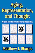 Aging, Representation, and Thought