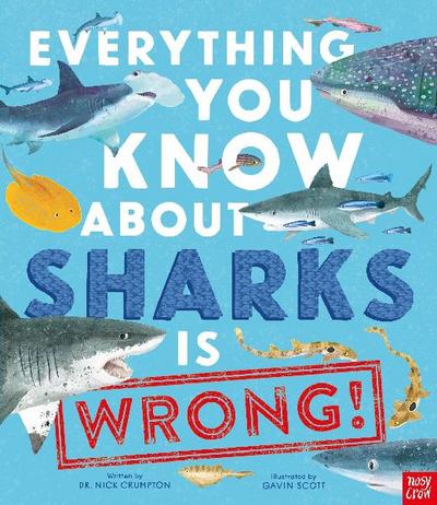 Everything You Know About Sharks Is Wrong!