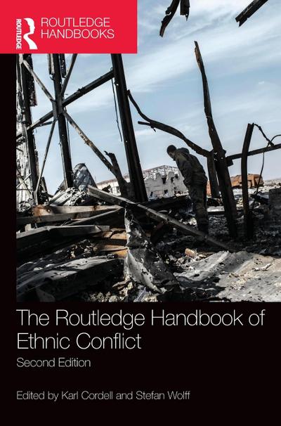 The Routledge Handbook of Ethnic Conflict
