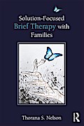 Solution-Focused Brief Therapy with Families