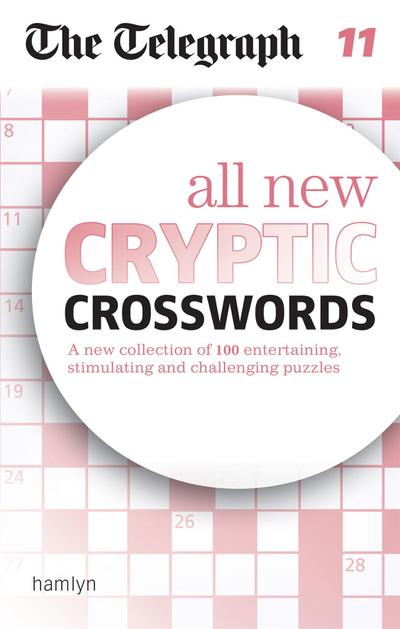 The Telegraph: All New Cryptic Crosswords 11 (The Telegraph Puzzle Books)