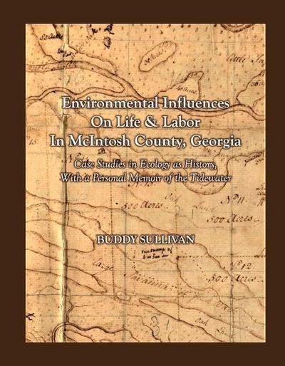 Environmental Influences on Life & Labor in McIntosh County, Georgia