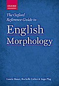 The Oxford Reference Guide to English Morphology