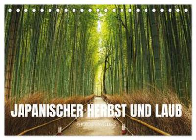 Japanischer Herbst und Laub (Tischkalender 2026 DIN A5 quer), CALVENDO Monatskalender