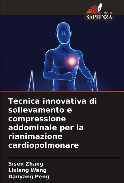 Tecnica innovativa di sollevamento e compressione addominale per la rianimazione cardiopolmonare