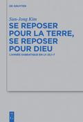 Se reposer pour la terre, se reposer pour dieu