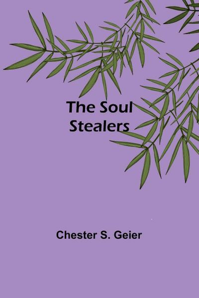 The Soul Stealers