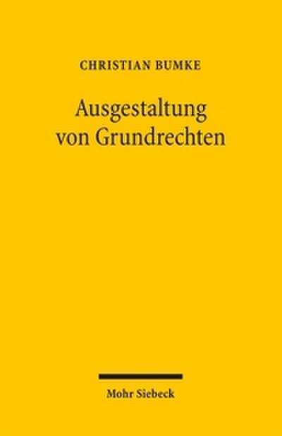 Ausgestaltung von Grundrechten