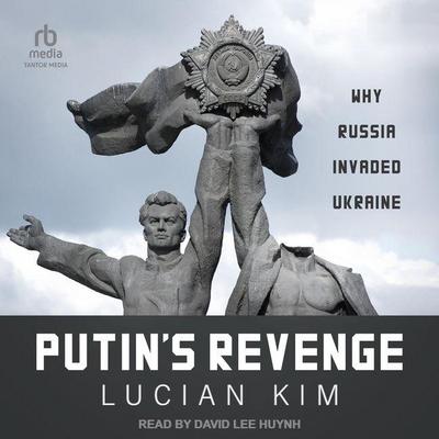 Putin’s Revenge