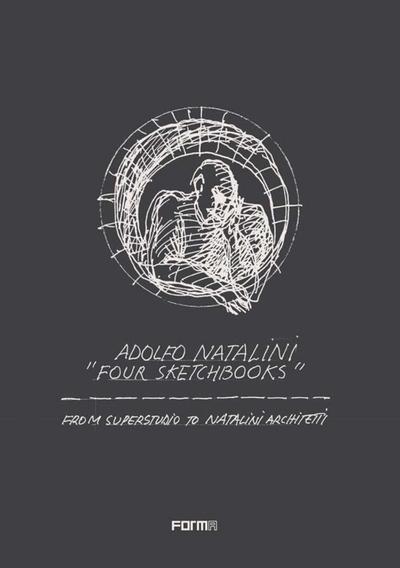 Adolfo Natalini ’Four Sketchbooks’