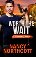 Worth the Wait (The Arachnid Files)