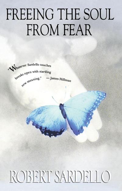 Freeing the Soul from Fear