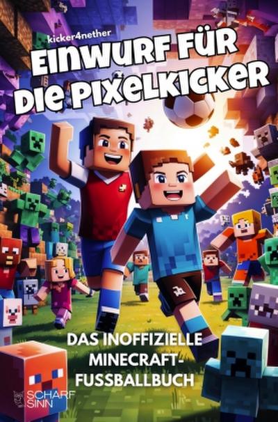 Einwurf für die Pixelkicker