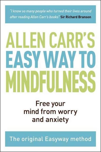 The Easy Way to Mindfulness