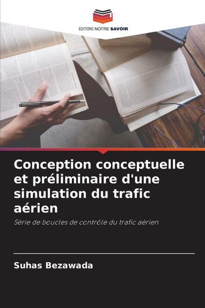 Conception conceptuelle et préliminaire d’une simulation du trafic aérien