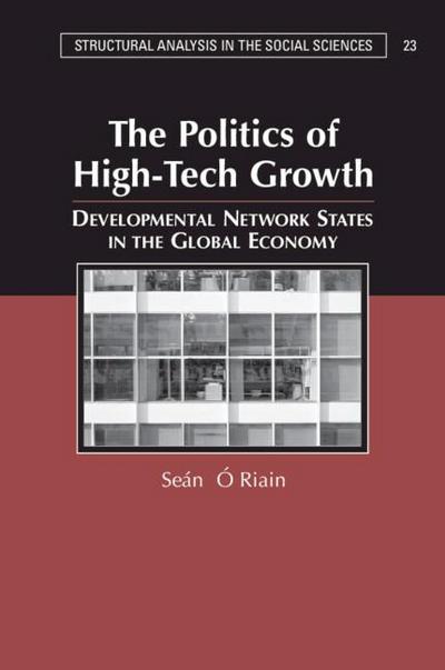 The Politics of High Tech Growth