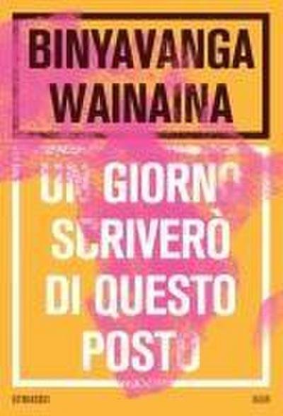 Un giorno scriverò di questo posto