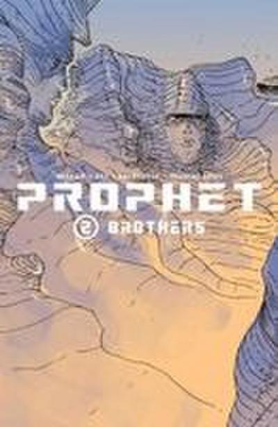 Prophet Volume 2: Brothers