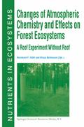 Changes of Atmospheric Chemistry and Effects on Forest Ecosystems