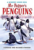 Mr. Popper’s Penguins (Newbery Honor Book)