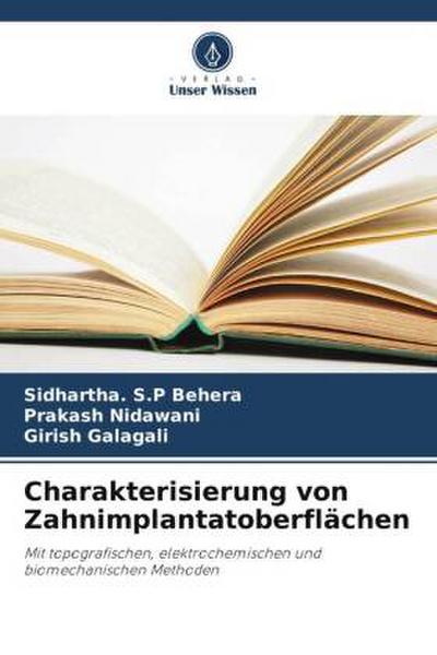 Charakterisierung von Zahnimplantatoberflächen