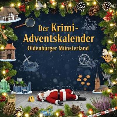 Der Krimi-Adventskalender Oldenburger Münsterland