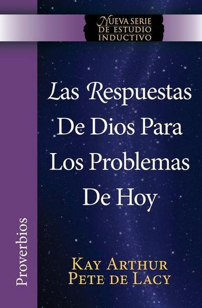 Las Respuestas de Dios para los Problemas de Hoy / God’s Answers to Today’s Problems