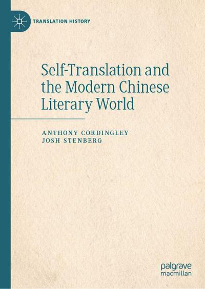 Self-Translation and the Modern Chinese Literary World