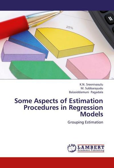Some Aspects of Estimation Procedures in Regression Models