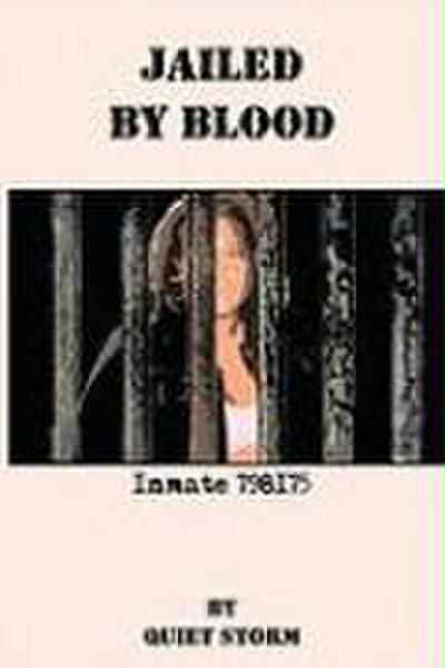 Jailed By Blood