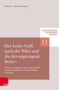 ’Der kecke Griff nach der Bibel und die davongetragene Beute’