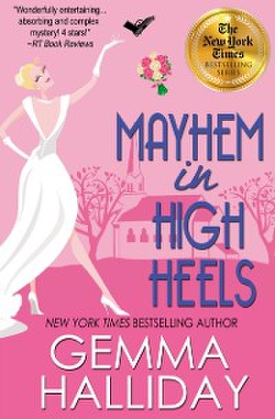 Mayhem In High Heels