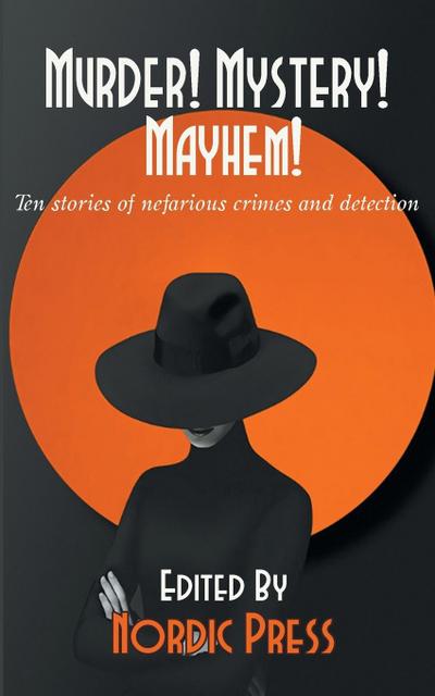 Murder! Mystery! Mayhem