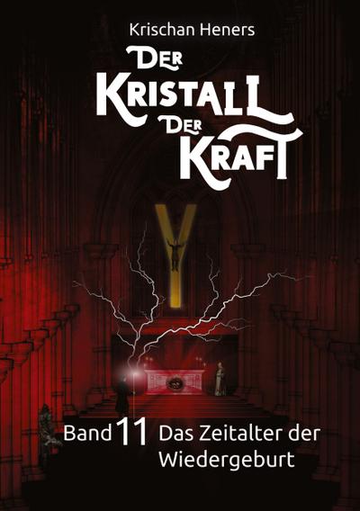 Der Kristall der Kraft - Band 11