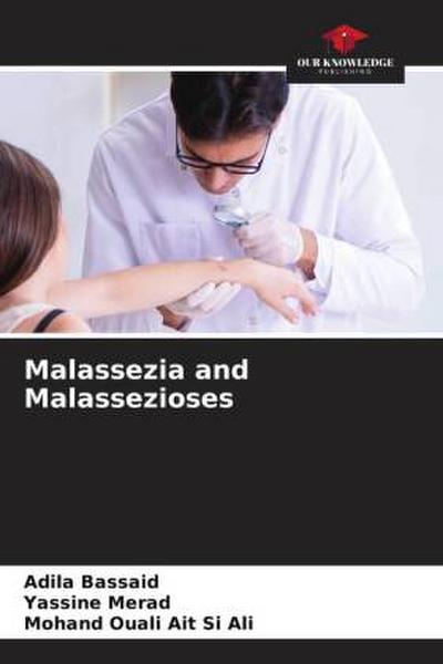 Malassezia and Malassezioses