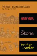 Three Screenplays by Greg Dorchak