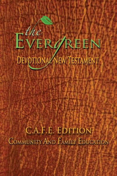The Evergreen Devotional New Testament