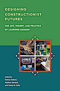Designing Constructionist Futures