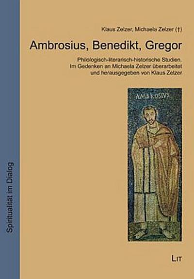 Ambrosius, Benedikt, Gregor