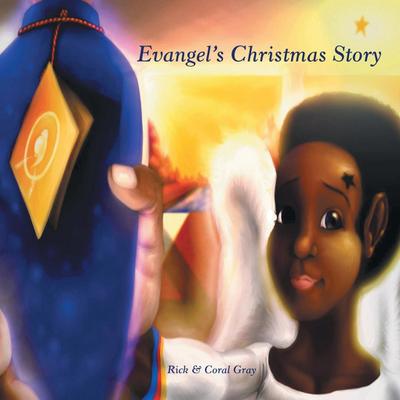 Evangel’s Christmas Story