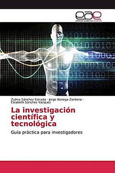 La investigación científica y tecnológica