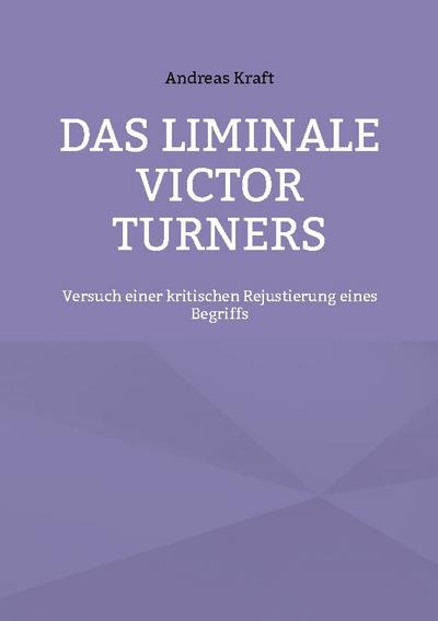 Das Liminale Victor Turners