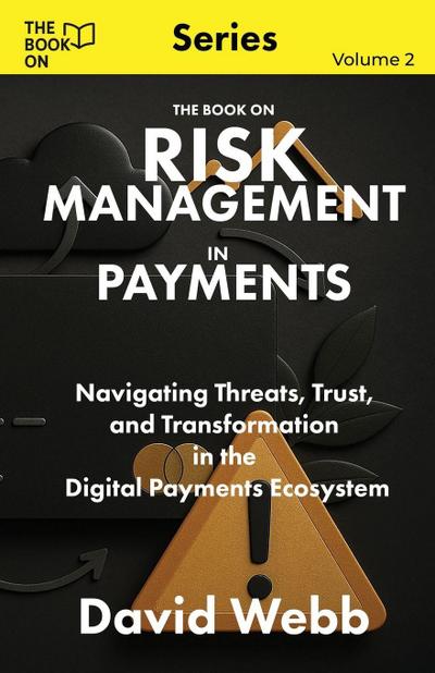 The Book On Risk Management In Payments