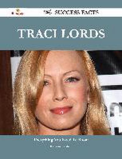 Traci Lords 124 Success Facts - Everything you need to know about Traci Lords