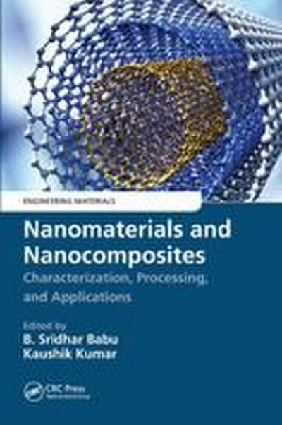 Nanomaterials and Nanocomposites